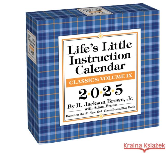 Life's Little Instruction 2025 Day-to-Day Calendar H. Jackson Brown 9781524889685 Andrews McMeel Publishing