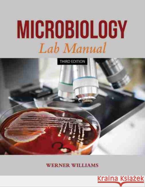 Microbiology Lab Manual Williams 9781524993863