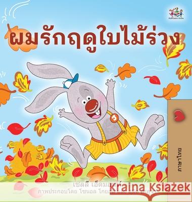 I Love Autumn (Thai Children's Book) Shelley Admont Kidkiddos Books 9781525958960 Kidkiddos Books Ltd.