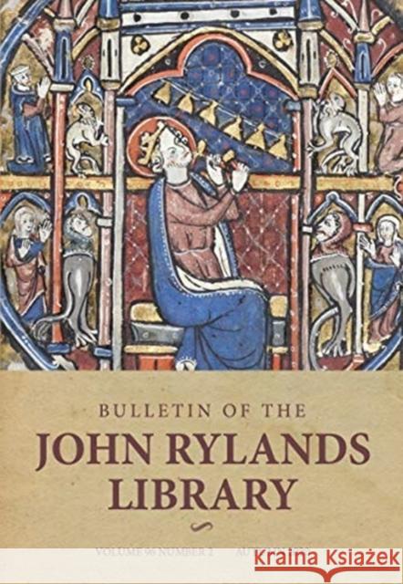Bulletin of the John Rylands Library 96/2 Mossman, Stephen 9781526157065 Manchester University Press