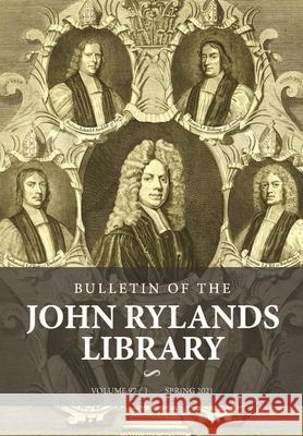 Bulletin of the John Rylands Library 97/1: Religion in Britain, 1660-1900: Essays in Honour of Peter B. Nockles Gibson, William 9781526159298