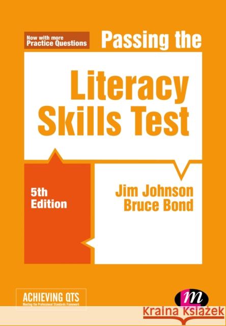 Passing the Literacy Skills Test Jim Johnson Bruce Bond 9781526440174 Learning Matters