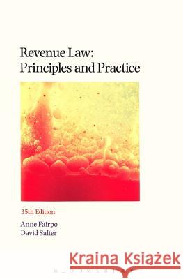Revenue Law: Principles and Practice Anne Fairpo, David Salter 9781526501325