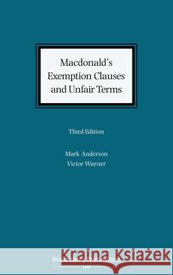 Macdonald's Exemption Clauses and Unfair Terms Anderson, Mark 9781526503718