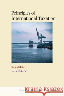 Principles of International Taxation Lynne Oats Emer Mulligan 9781526519559
