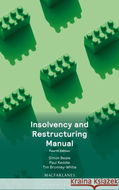 Insolvency and Restructuring Manual Simon Beale Paul Keddie 9781526521446