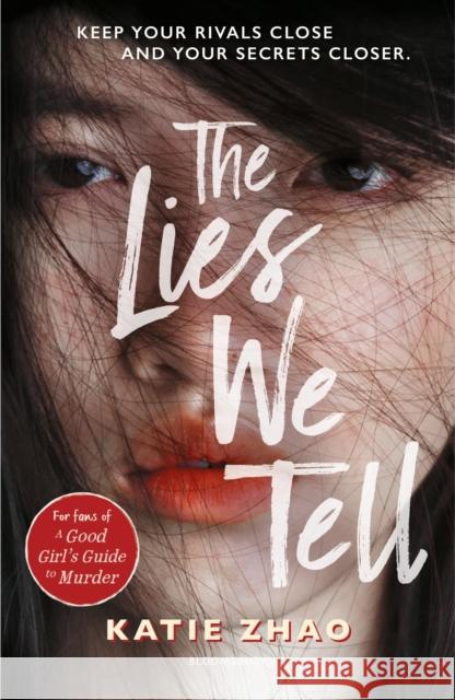 The Lies We Tell Zhao Katie Zhao 9781526654854