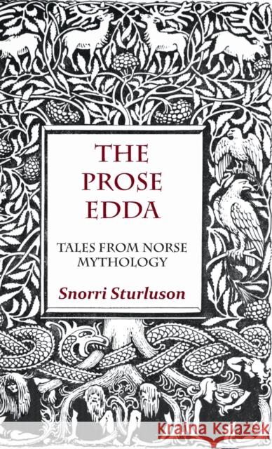 Prose Edda - Tales from Norse Mythology Sturluson, Snorri 9781528770477