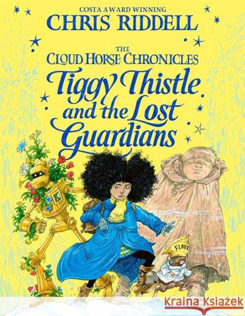 Tiggy Thistle and the Lost Guardians Chris Riddell 9781529009378