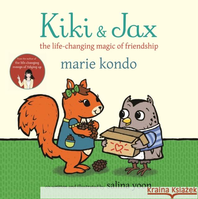 Kiki and Jax: The Life-Changing Magic of Friendship Marie Kondo Salina Yoon  9781529032116 Macmillan Children's Books