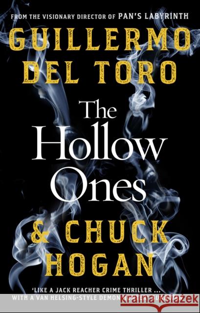 The Hollow Ones Chuck Hogan 9781529100969