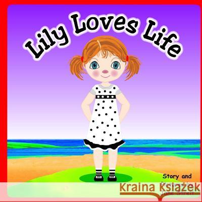 Lily Loves Life Jane Streit 9781530329502