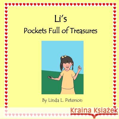 Li's Pockets Full of Treasures MS Linda L. Peterson 9781530397945