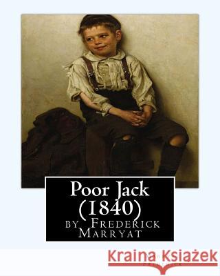 Poor Jack (1840) byFrederick Marryat Frederick, Marryat 9781530433117