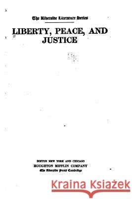 Liberty, peace, and justice Houghton 9781530550203