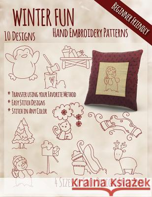 Winter Fun Hand Embroidery Patterns Stitchx Embroidery 9781530667727