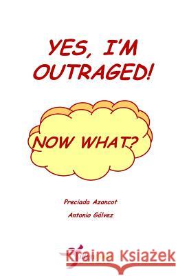 Yes, I'm ouraged!, now what? Editores, Tulga3000 9781530851348