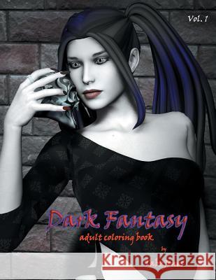 Dark Fantasy Adult Coloring Book Tabz Jones 9781530877720