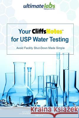 your cliffsnotes for usp water testing Ultimate Labs 9781530913718 Createspace Independent Publishing Platform