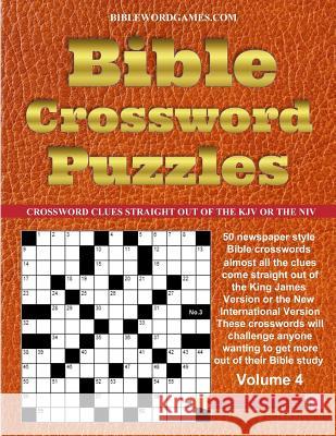 Bible Crossword Puzzles Volume 4: 50 Newspaper style Bible crosswords with almost all the clues straight from the Bible Watson, Gary W. 9781530932726