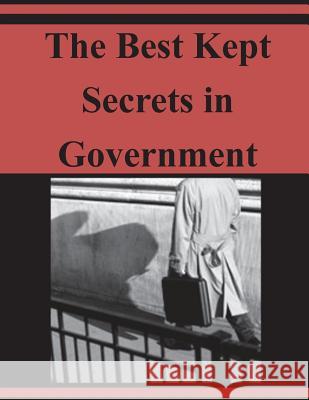 The Best Kept Secrets in Government Vice President Al Gore                   Penny Hill Press 9781530940660 Createspace Independent Publishing Platform