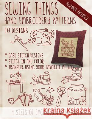 Sewing Things Hand Embroidery Patterns Stitchx Embroidery 9781530961863