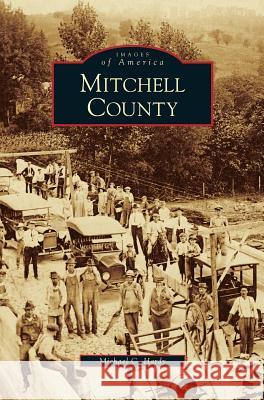 Mitchell County Michael C Hardy 9781531644093