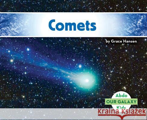 Comets Grace Hansen 9781532100505