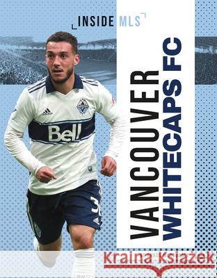 Vancouver Whitecaps FC Chr McDougall 9781532194832