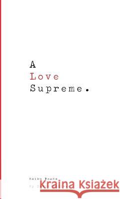 A Love Supreme. David Ellis 9781532398414