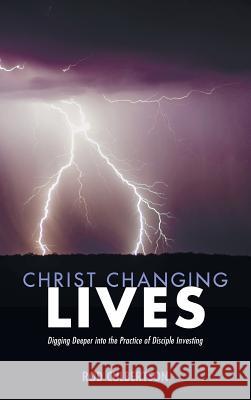 Christ Changing Lives Rod Culbertson 9781532633645