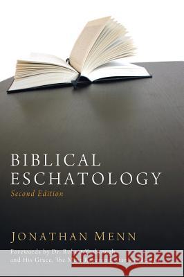 Biblical Eschatology, Second Edition Jonathan Menn 9781532643187