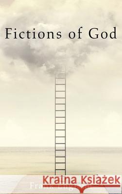 Fictions of God Frank England 9781532696756
