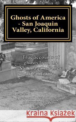 Ghosts of America - San Joaquin Valley, California Nina Lautner 9781532748752