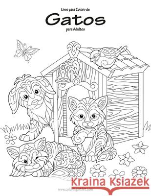 Livro para Colorir de Gatos para Adultos 1 Nick Snels 9781532954962 Createspace Independent Publishing Platform
