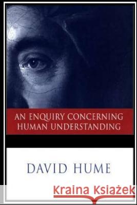 An Enquiry Concerning Human Understanding David Hume 9781533224705 Createspace Independent Publishing Platform