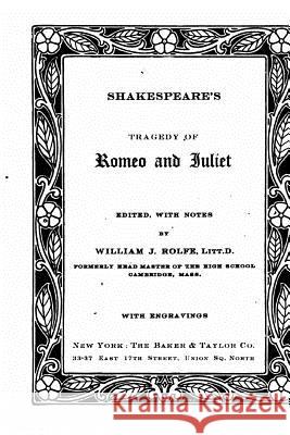 Tragedy of Romeo and Juliet William Shakespeare 9781533273260