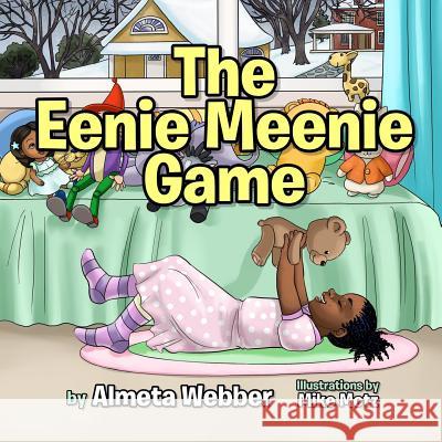 The Eenie Meenie Game Almeta Webber 9781533330284
