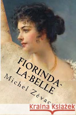Fiorinda-la-Belle: Roman Ballin, Ber 9781533356727