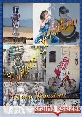 Pigneto Street Art Stefano Benedetti 9781533455420