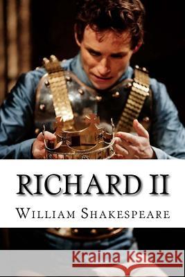 Richard II William Shakespeare Edibooks 9781533460462 Createspace Independent Publishing Platform