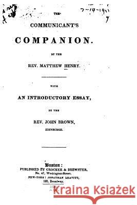 Communicant's Companion Matthew Henry 9781533486226