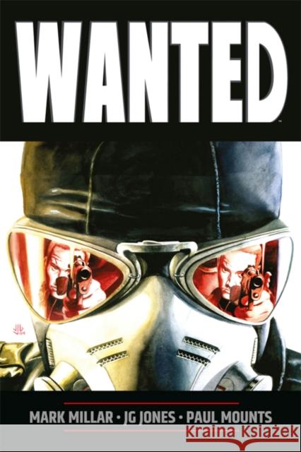 Wanted (New Printing) Mark Millar J. G. Jones 9781534309166 Image Comics
