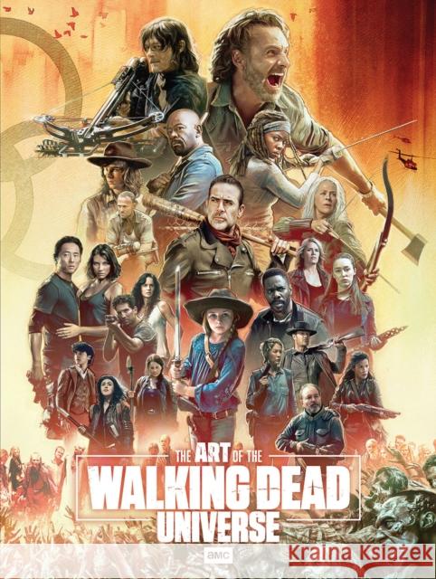 The Art of AMC's The Walking Dead Universe Matthew  K. Manning 9781534320307 Image Comics