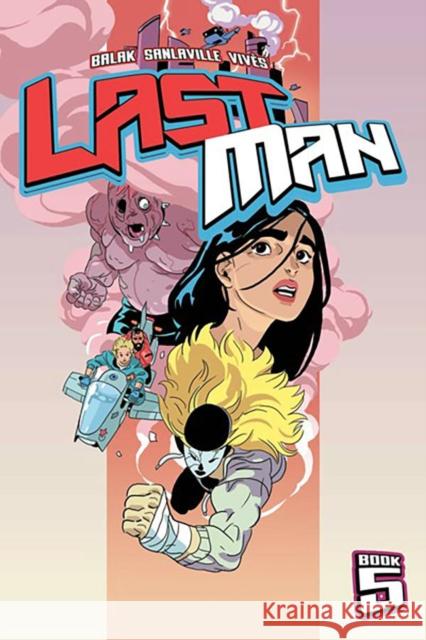 Lastman Book 5 Balak                                    Bastien Viv?s Micha?l Sanlaville 9781534325838