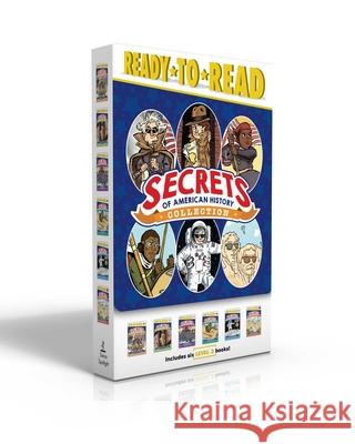 Secrets of American History Collection (Boxed Set): The Founding Fathers Were Spies!; Secret Agents! Sharks! Ghost Armies!; Heroes Who Risked Everythi Various 9781534436619 Simon Spotlight