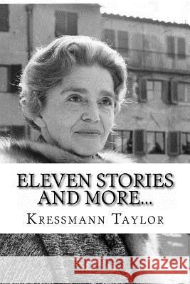 ELEVEN STORIES and More... Taylor, C. Douglas 9781534647978 Createspace Independent Publishing Platform