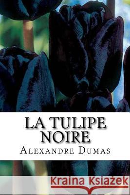La tulipe noire Dumas, Alexandre 9781535180122