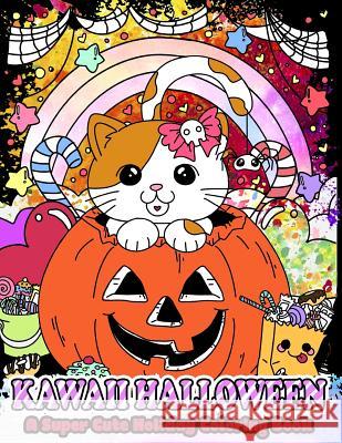 Kawaii Halloween: A Super Cute Holiday Coloring Book Mindful Colorin 9781535301671 Createspace Independent Publishing Platform