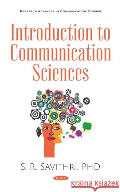 Introduction to Communication Sciences S. R. Savithri   9781536162097 Nova Science Publishers Inc